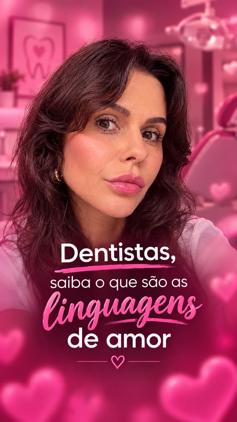 Dentistas, saiba o que são as linguagens de amor.